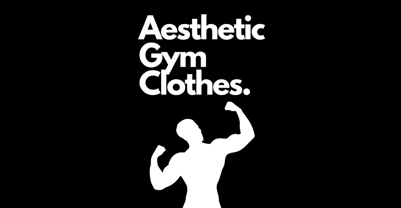 Best Places to Buy Aesthetic Gym Clothes for Men OnPointFresh