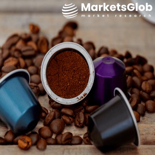 Global Coffee Pods and Capsules Market Size is Estimated to Reach