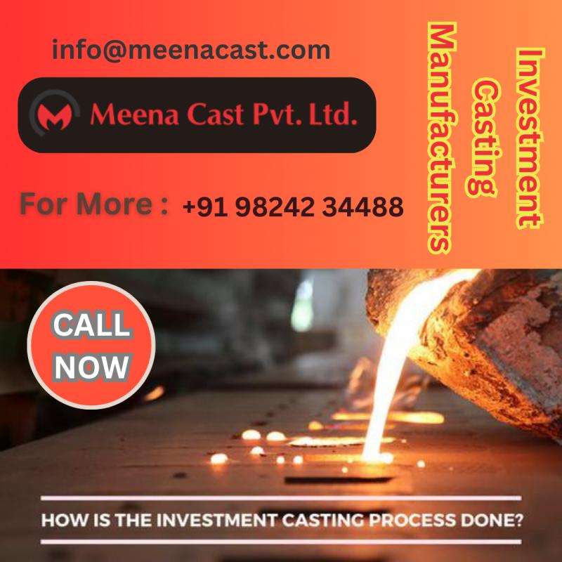 Investment Casting Manufacturers in India Leading Investment