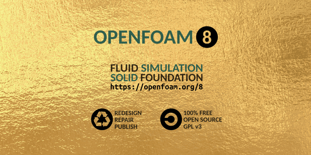OpenFOAM 8 Released OpenFOAM Foundation OpenFOAM