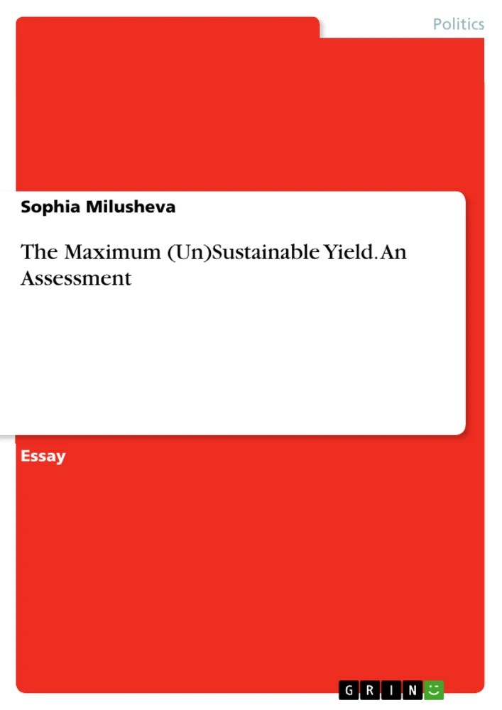 The Maximum (Un)Sustainable Yield. An Assessment Hausarbeiten.de
