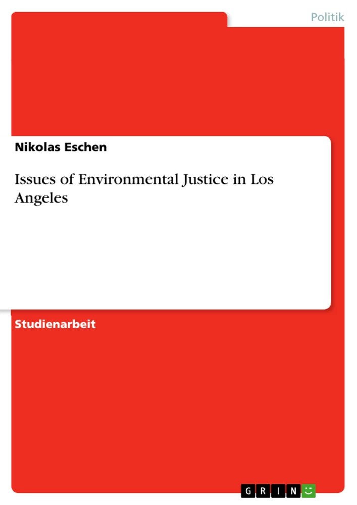 Issues of Environmental Justice in Los Angeles Hausarbeiten.de