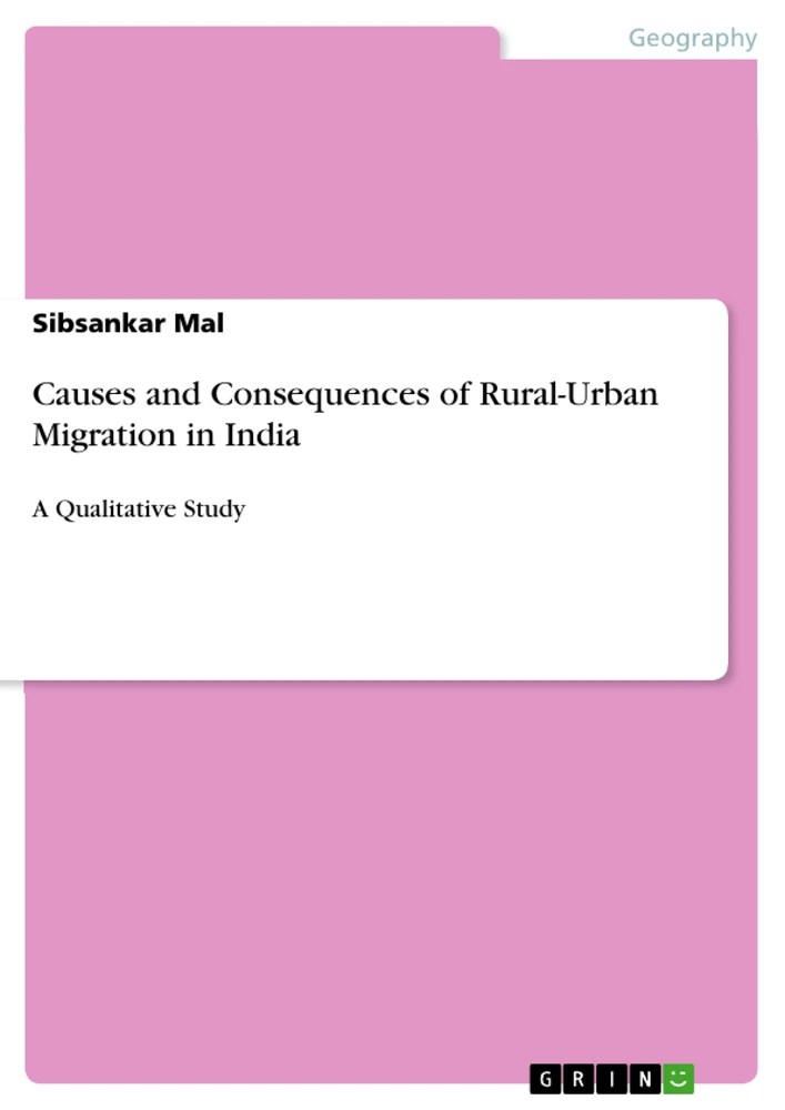 Causes and Consequences of RuralUrban Migration in India GRIN Grin