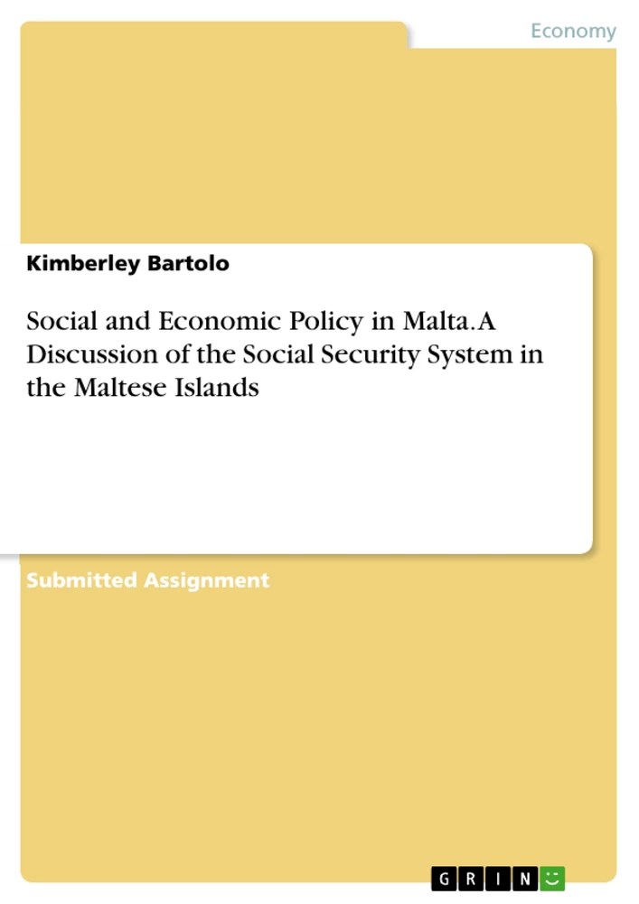 Social and Economic Policy in Malta. A Discussion of the Social