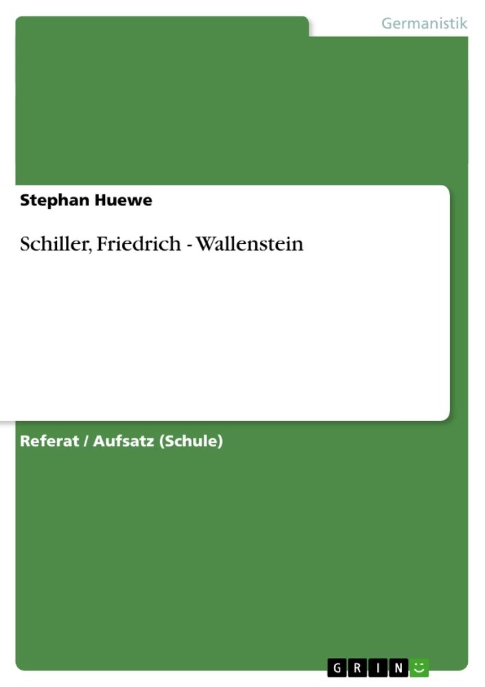 Schiller, Friedrich Wallenstein GRIN