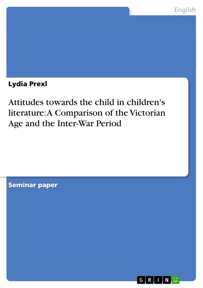 Attitudes towards the child in children's literature A Comparison of