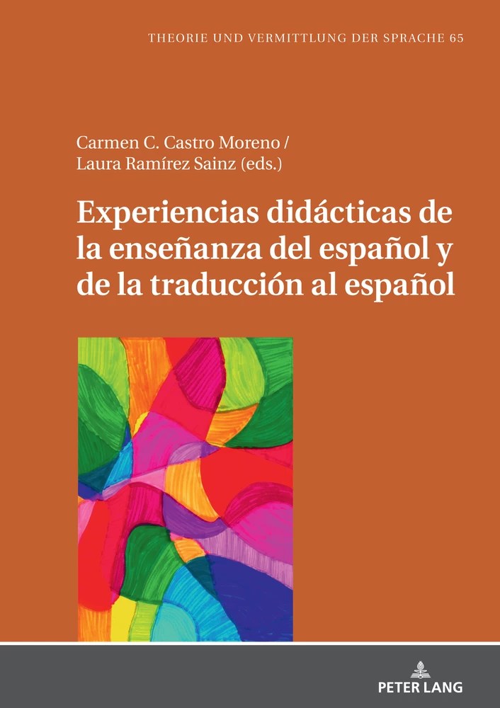 Experiencias didácticas de la enseñanza del español y de la traducción