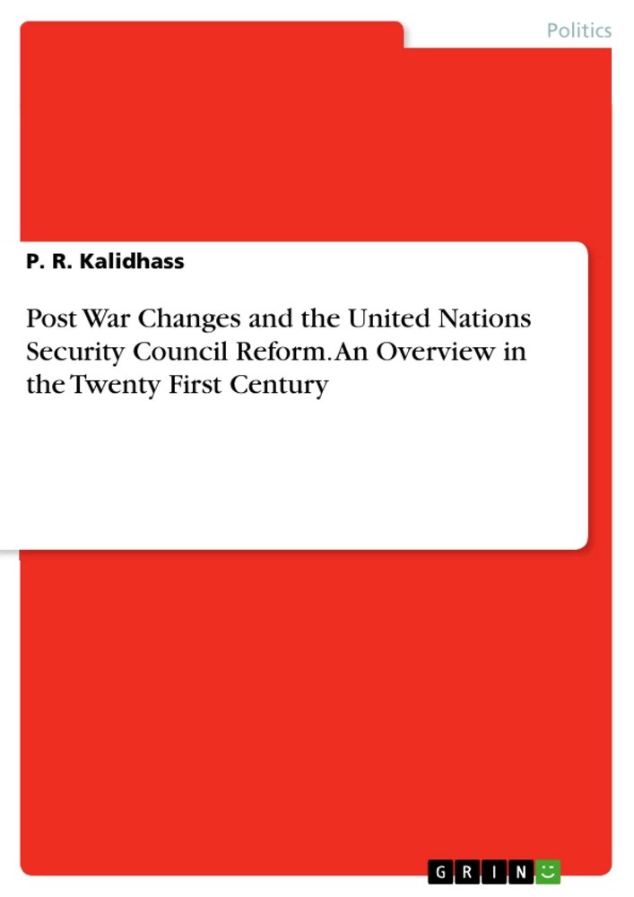 Post War Changes and the United Nations Security Council Reform. An