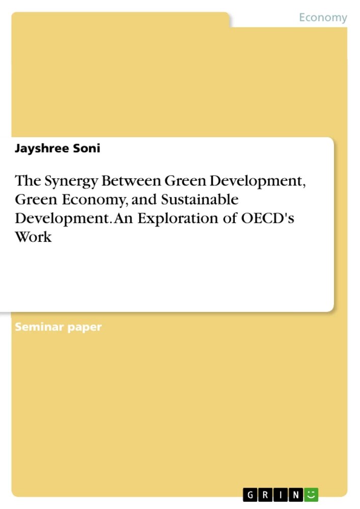 The Synergy Between Green Development, Green Economy, and Sustainable