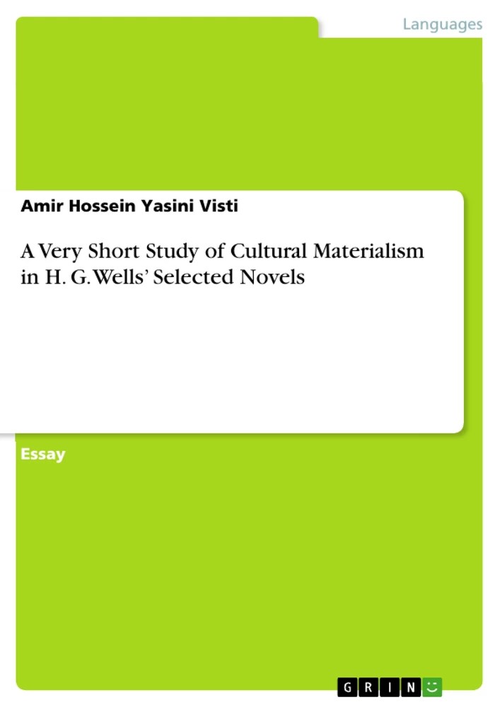 A Very Short Study of Cultural Materialism in H. G. Wells’ Selected