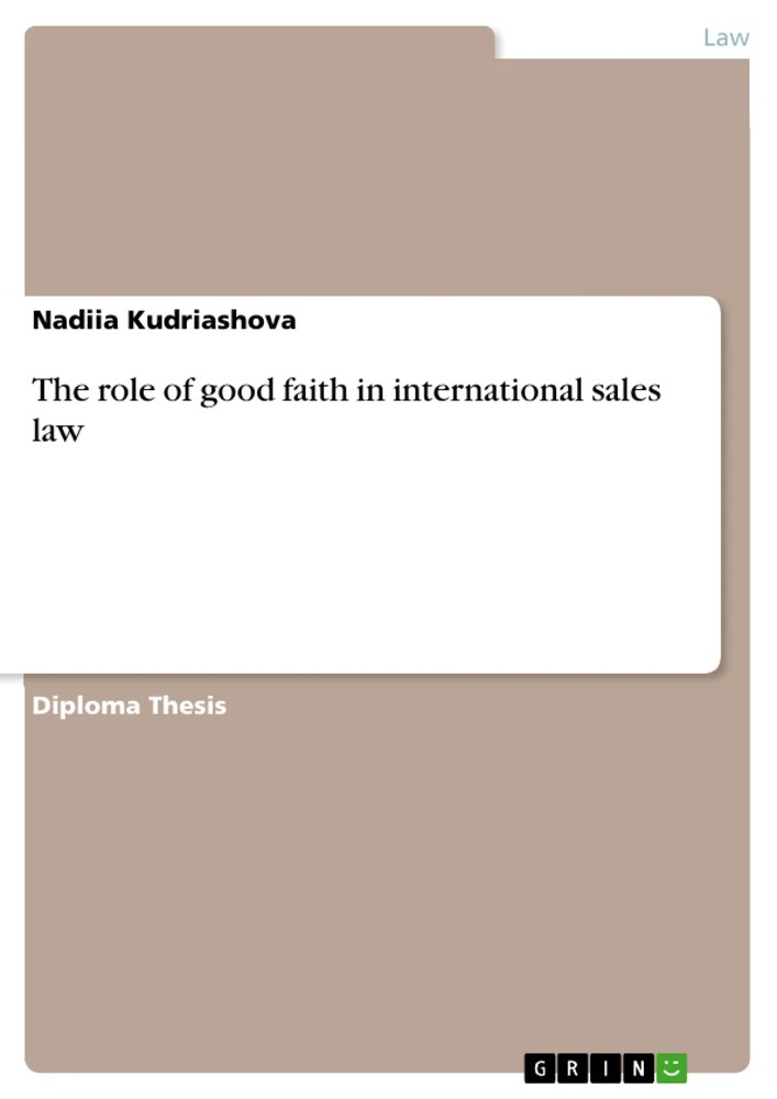 The role of good faith in international sales law Diplomarbeiten24.de