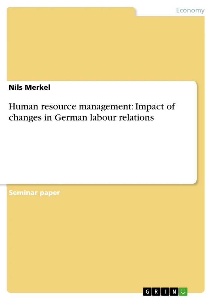 Human resource management Impact of changes in German labour relations