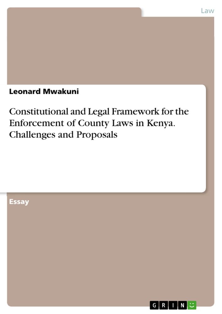 Constitutional and Legal Framework for the Enforcement of County Laws