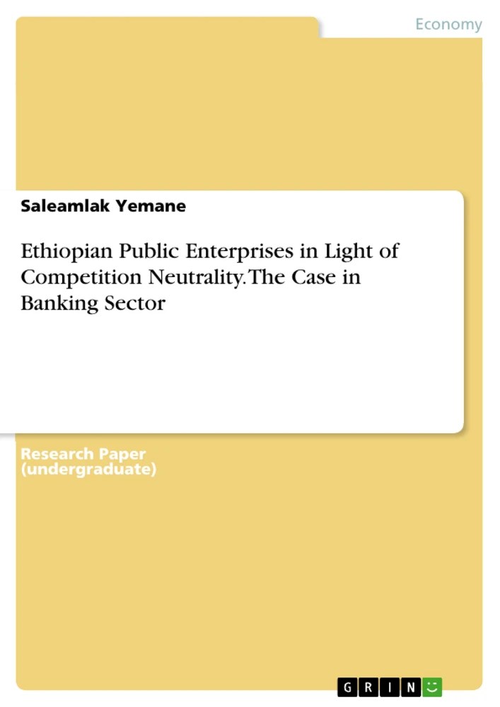 Ethiopian Public Enterprises in Light of Competition Neutrality. The