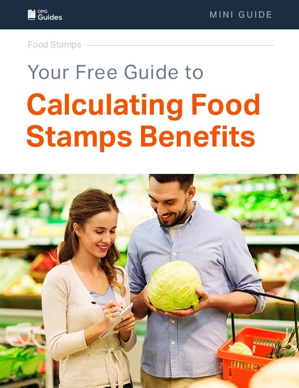 Your Free Guide to Calculating Food Stamps Benefits OPG Guides