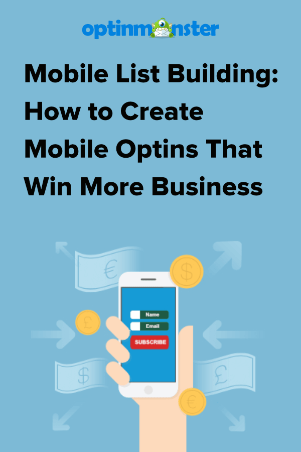 How to Create Mobile Optins That Get More Leads and Grow Your List