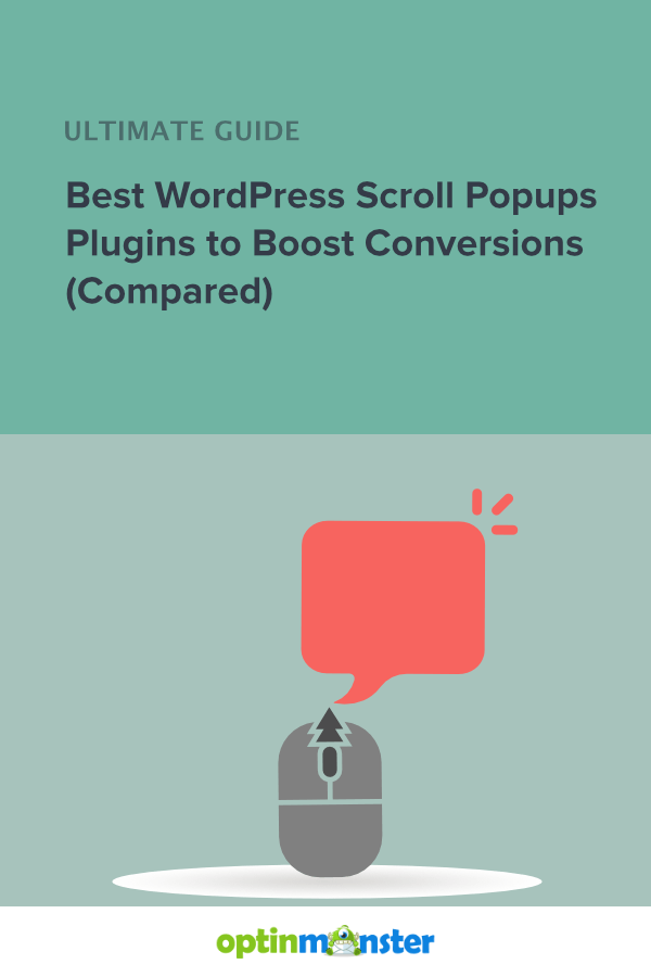 8 Best WordPress Scroll Popups Plugins to Boost Conversions OptinMonster