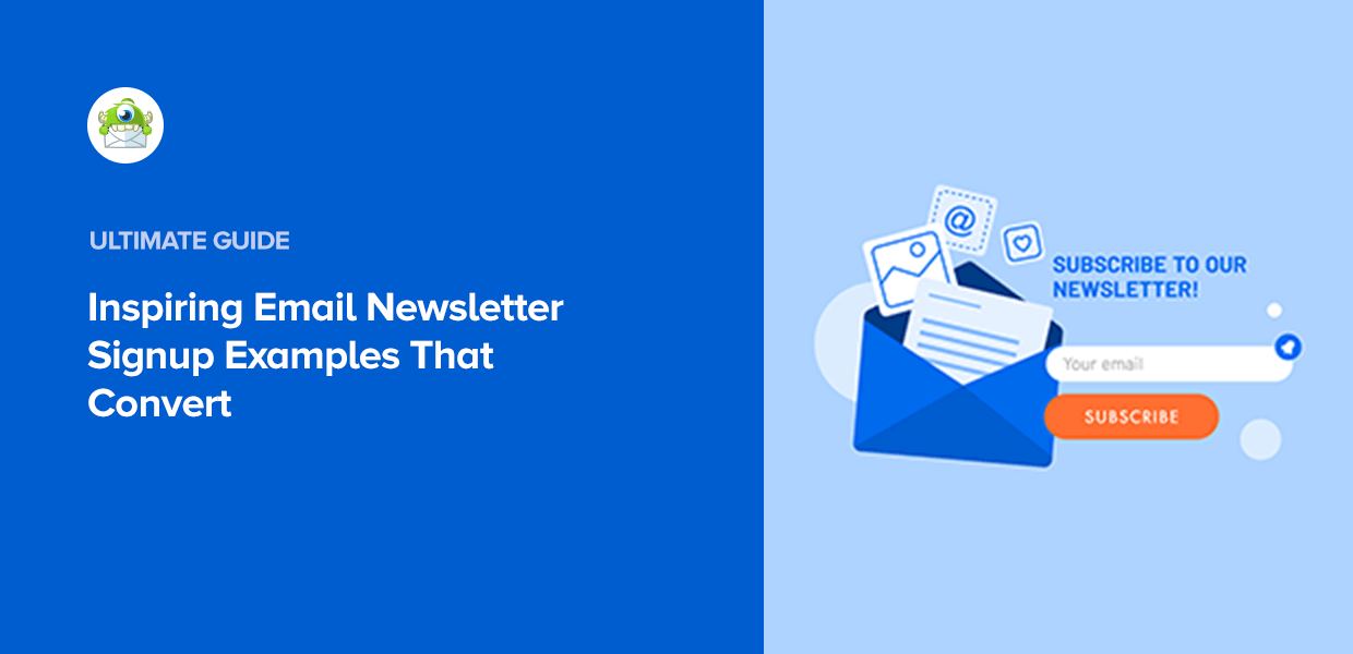 10 Inspiring Newsletter Signup Examples that Convert