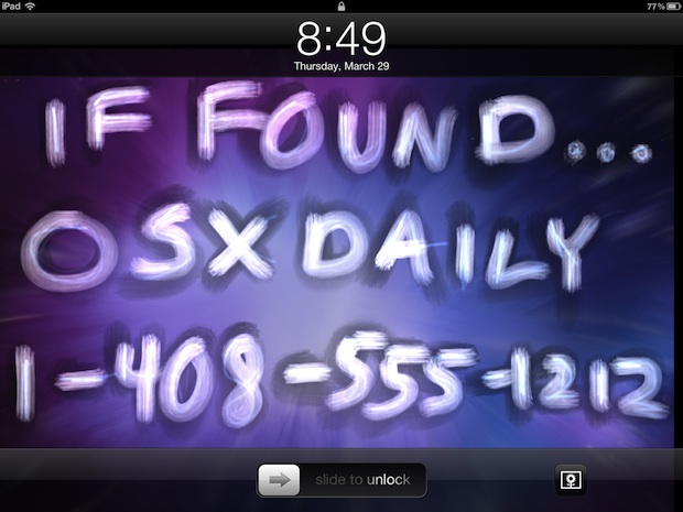 Set A Custom Lock Screen Message To Aid Return Of A Lost Ipad Or Iphone
