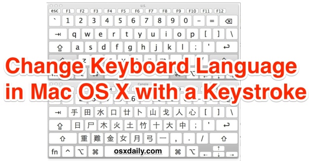How to Change the Keyboard Language Being Typed with a Keystroke in Mac