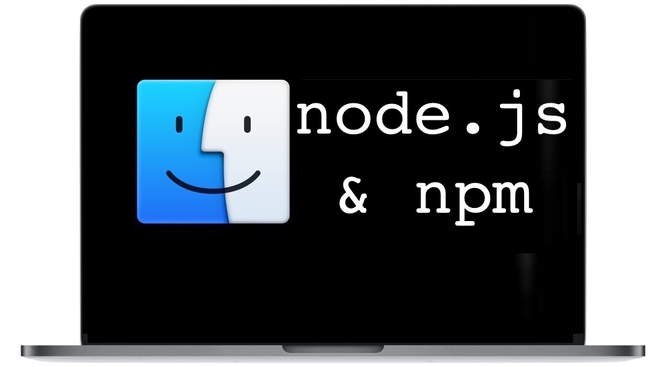 How to Install Node.js and NPM on Mac OS