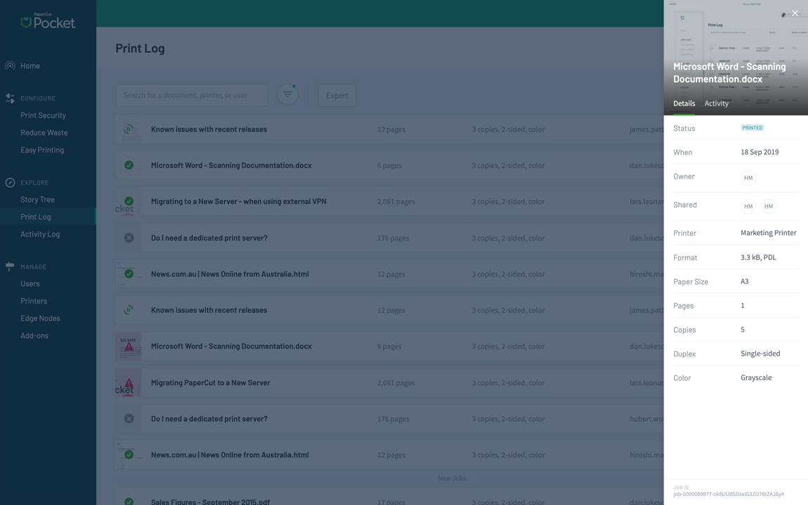 Printing visibility (print reports and print logs) know your printing