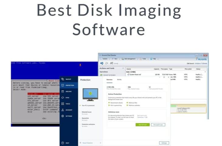 10 Best Disk Imaging Software for 2021 (Includes Free Trial Links)