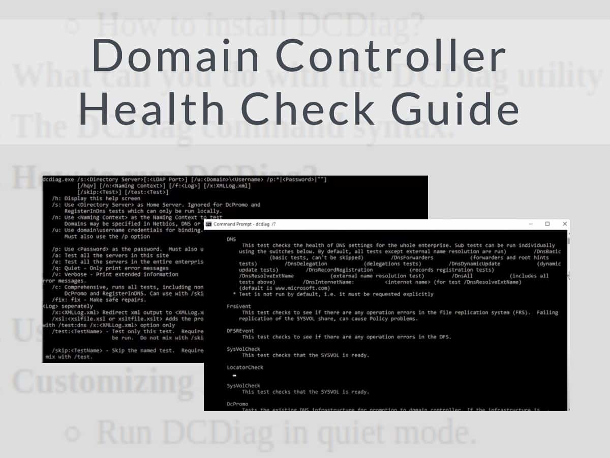 Domain Controller Health Check Guide Installing & Using DCDiag