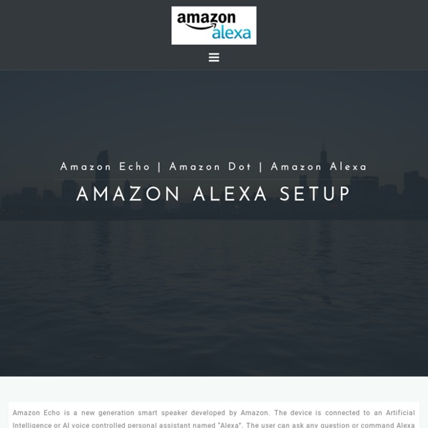 How To Setup Your Amazon Echo Device Pearltrees