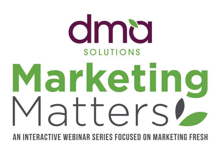 DMA Solutions Unveils Marketing Matters inar Topics to Kick Off 2021 Perishable News