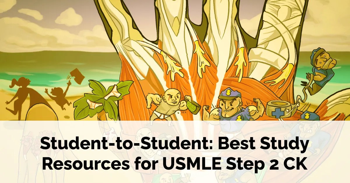 Best Study Resources for USMLE Step 2 CK
