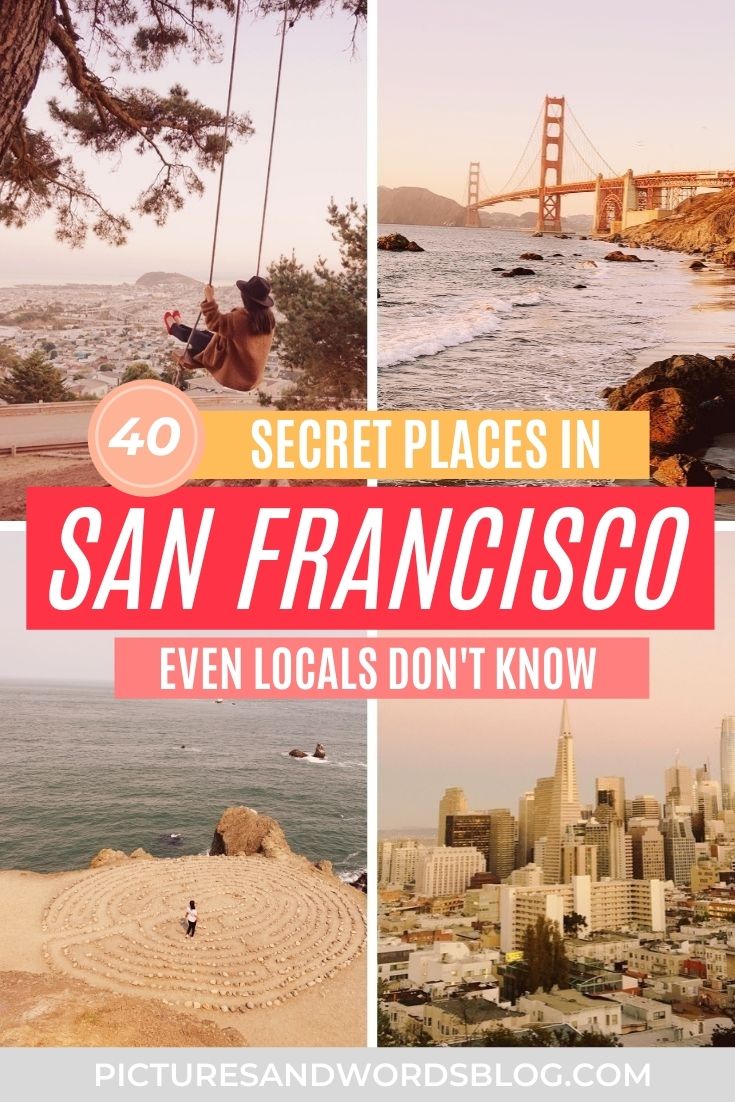 40 Amazing Hidden Gems in San Francisco Secret Spots in San Francisco