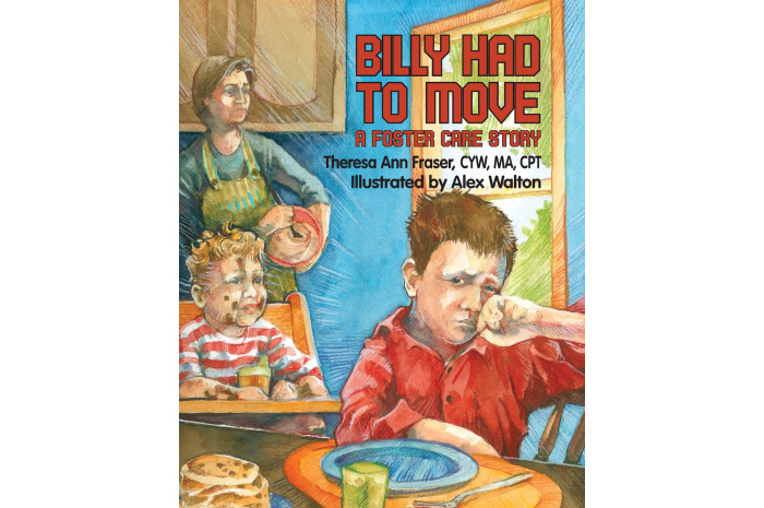 Billy Had To Move A Foster Care Story Books