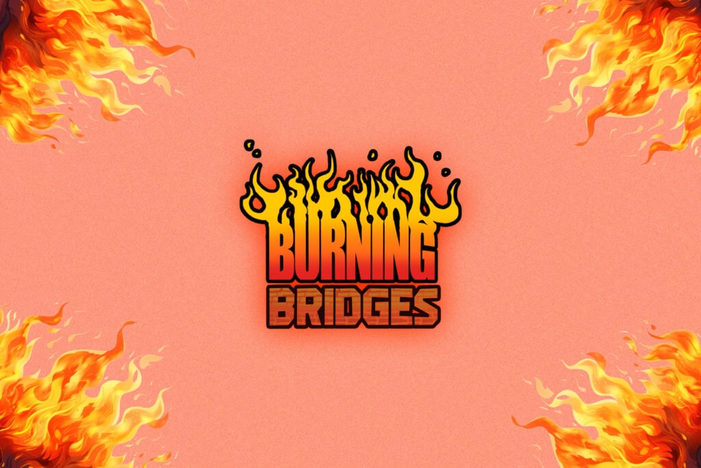 55 Burning Bridges Questions Are You Ready to Risk It All?