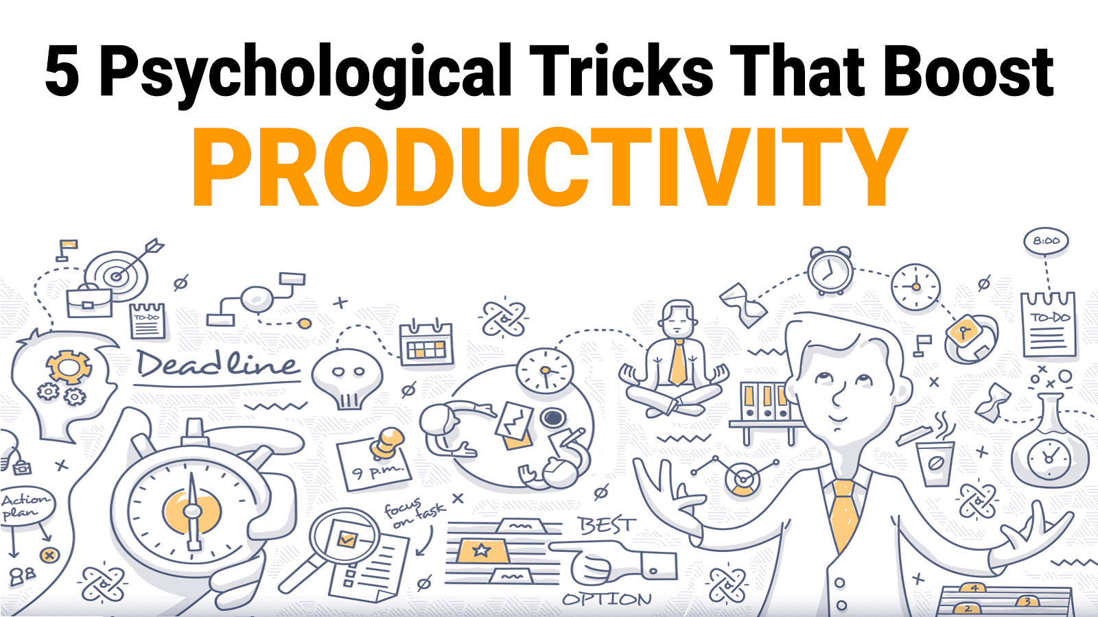 5 Psychological Tricks That Boost Productivity(04)