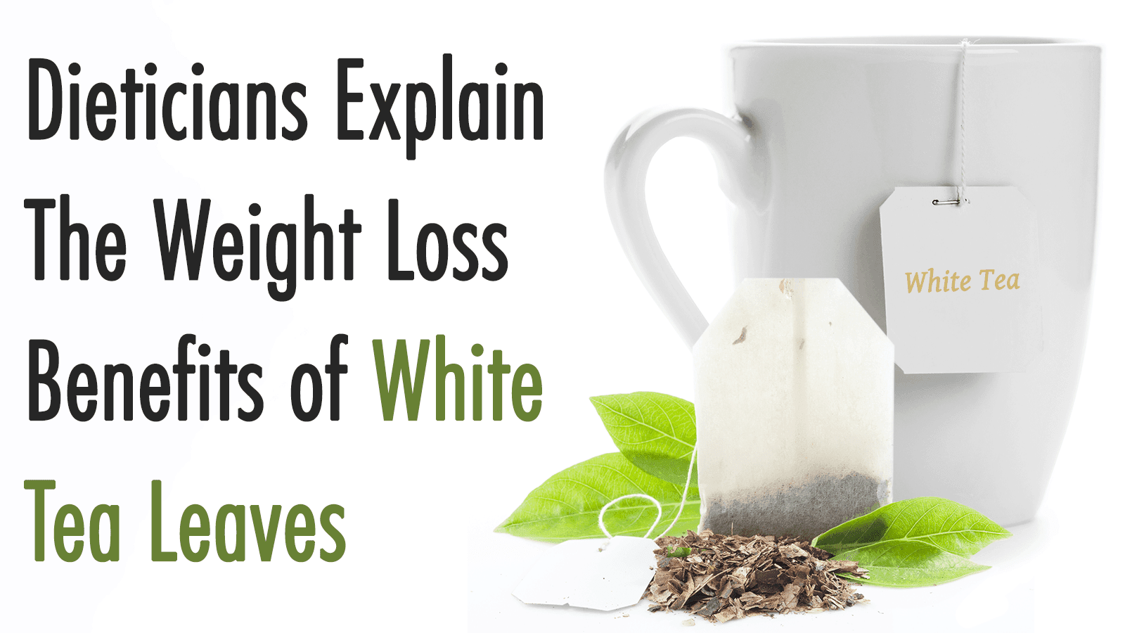 White Tea Leaves The Best Ingredient To Add To Your Skin Care Routine