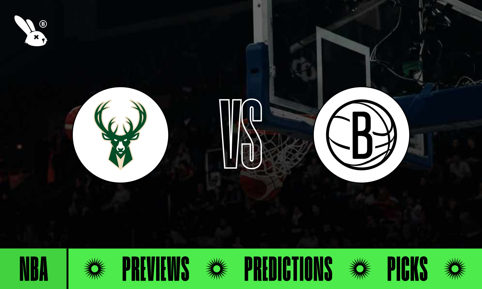 Bucks vs. Nets 10/27/24 Free NBA Preview, Predictions and Picks