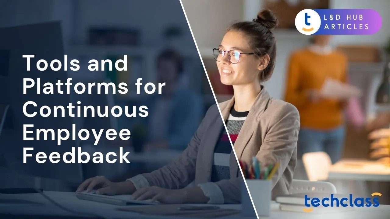 Top Tools and Strategies for Continuous Employee Feedback