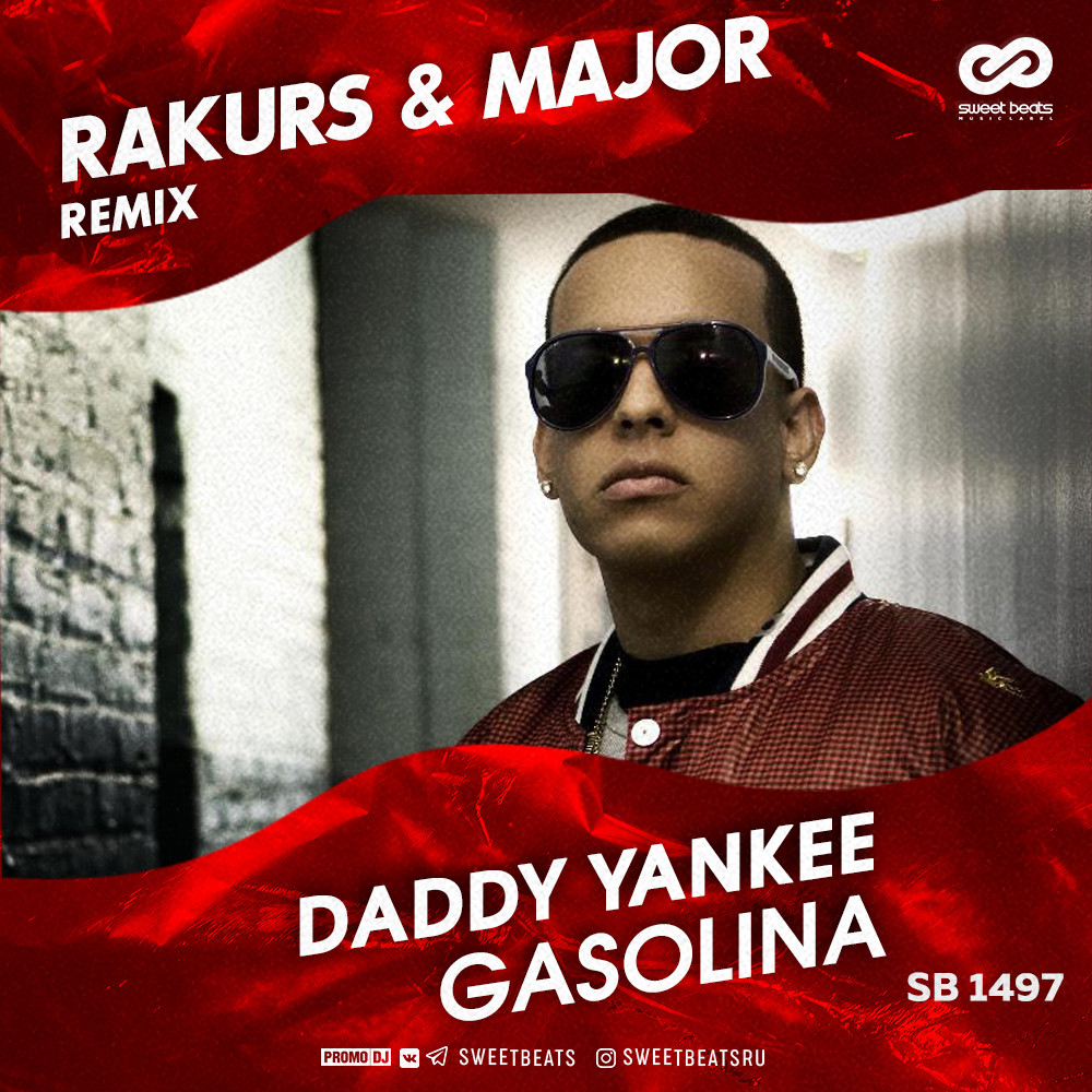 Daddy Yankee Gasolina (Rakurs & Major Radio Edit) DJ MAJOR