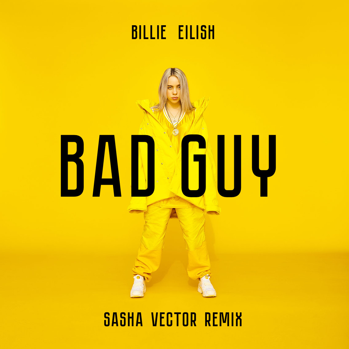 Billie Eilish Bad Guy (Sasha Vector Remix) Sasha Vector