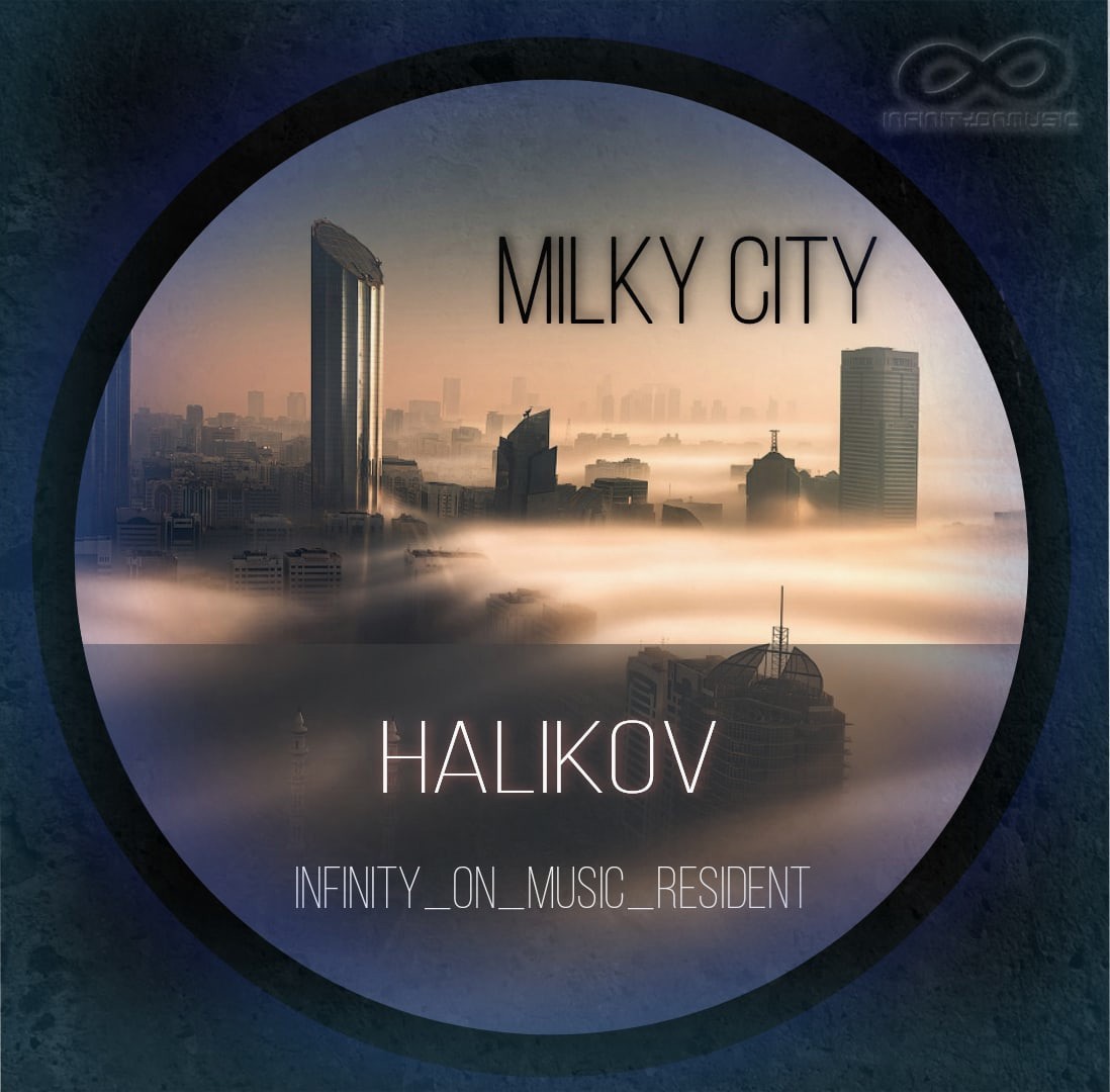 MILKY CITY Dj Halikov