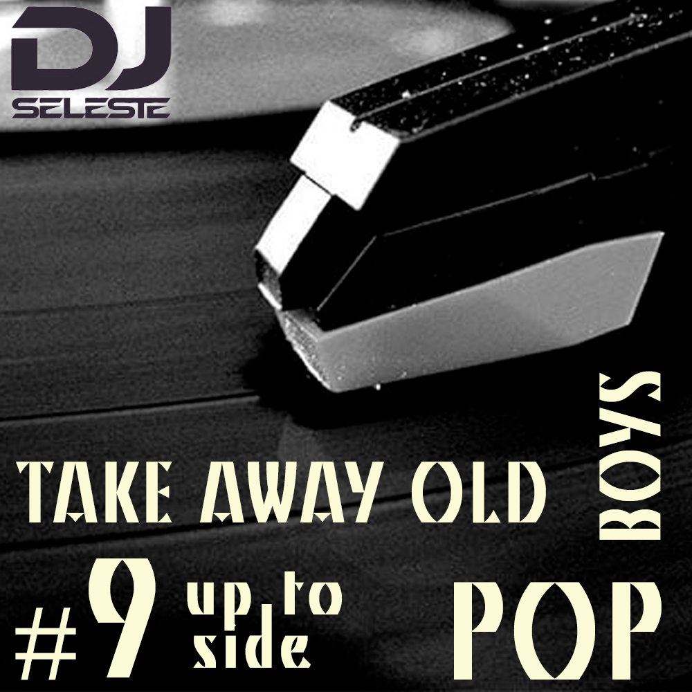 DJ Seleste Take Away Old Boys Podcast 9 DJ Seleste