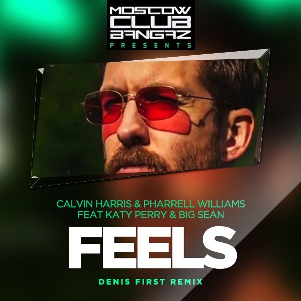 Calvin Harris ft. Pharrell Williams, Katy Perry, Big Sean