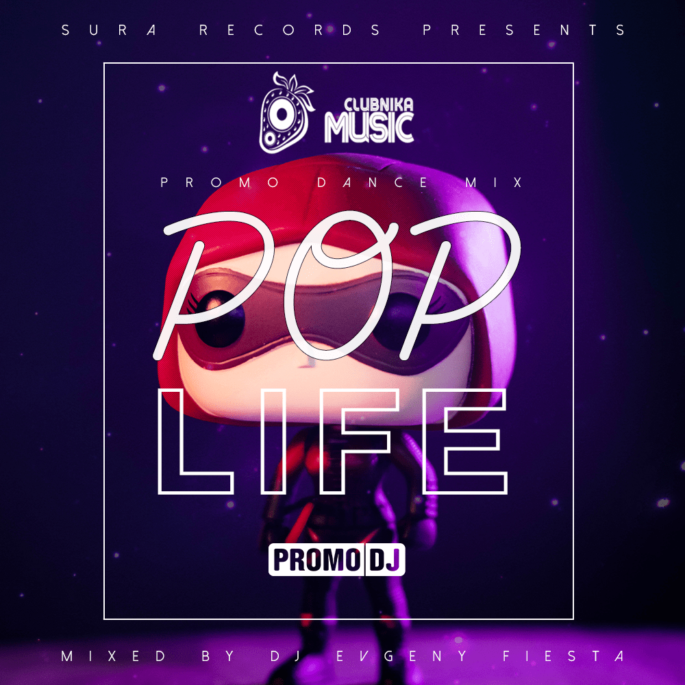 DJ EVGENY FIESTA POP LIFE 02 (PROMO DANCE MIX) [30.12.2022] DJ