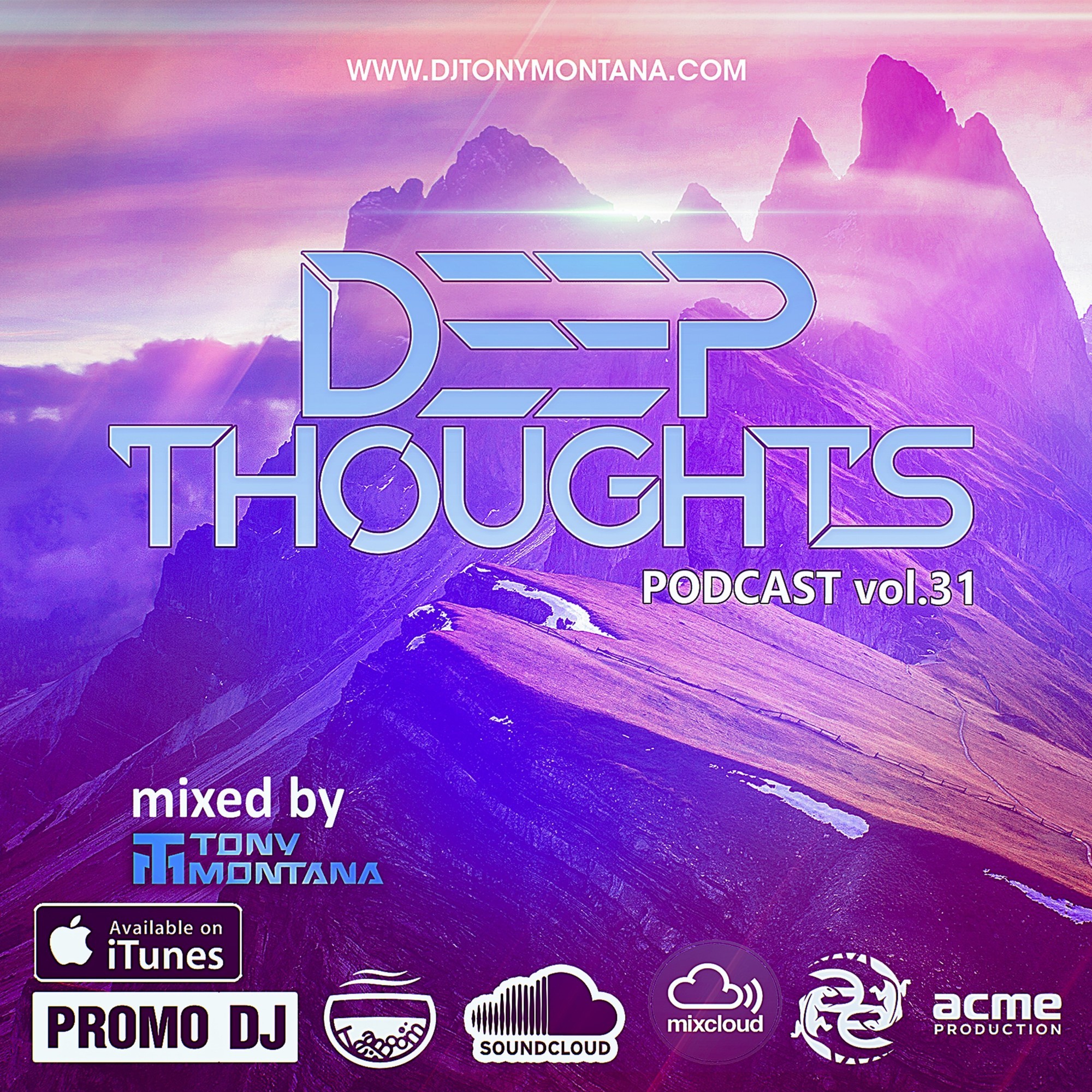 Deep Thoughts podcast 31 with Dj Tony Montana 21.10.2023 31 TONY