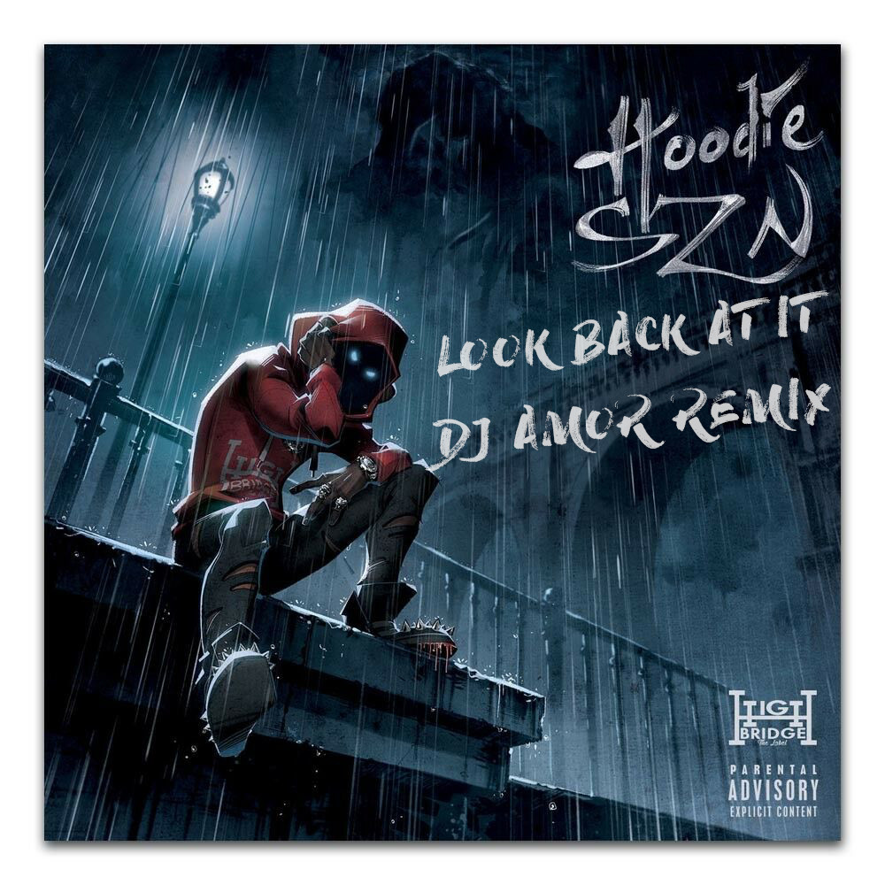 A Boogie Wit Da Hoodie Look Back At It (Dj Amor Remix) AMOR