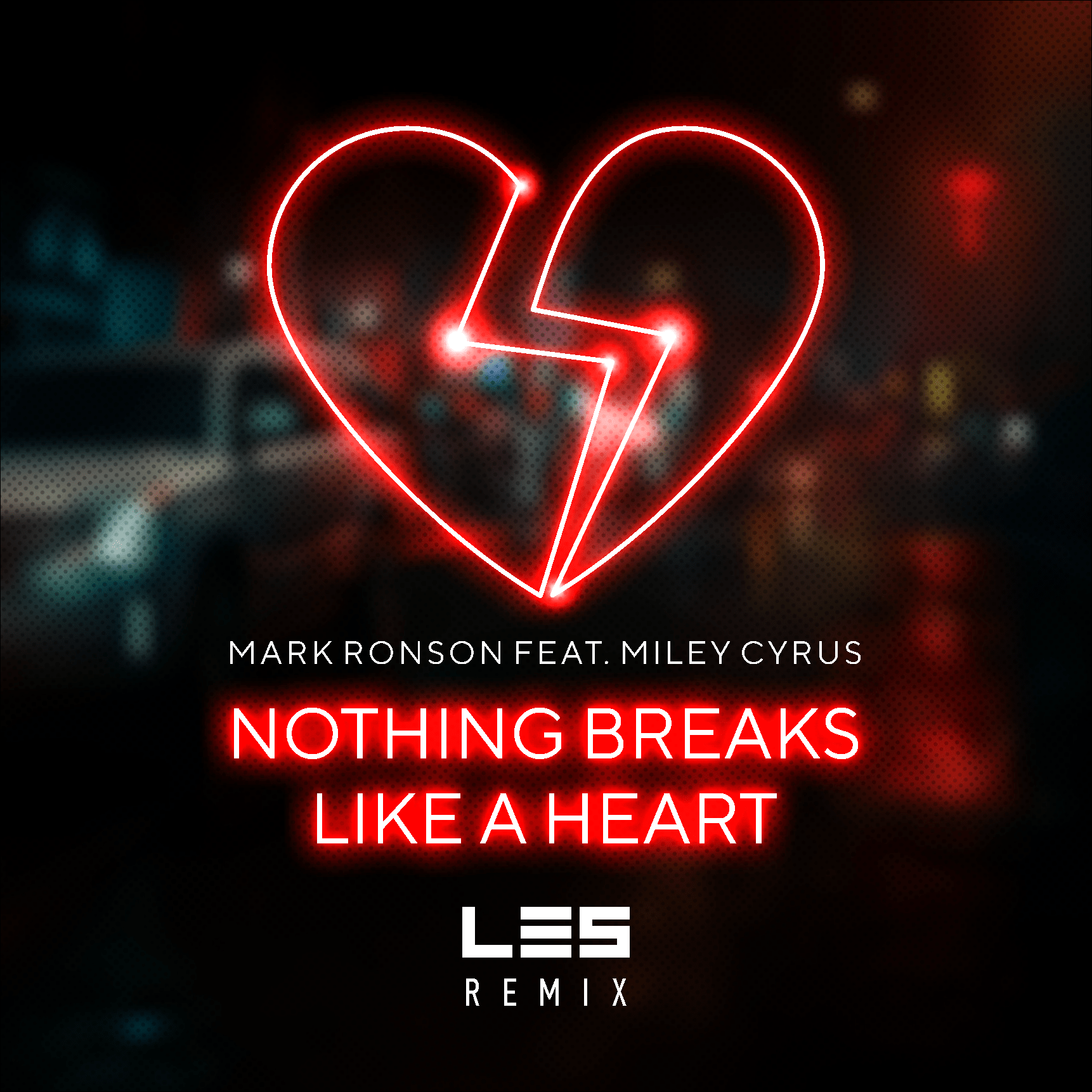 Mark Ronson ft. Miley Cyrus Nothing Breaks Like A Heart (Les Remix