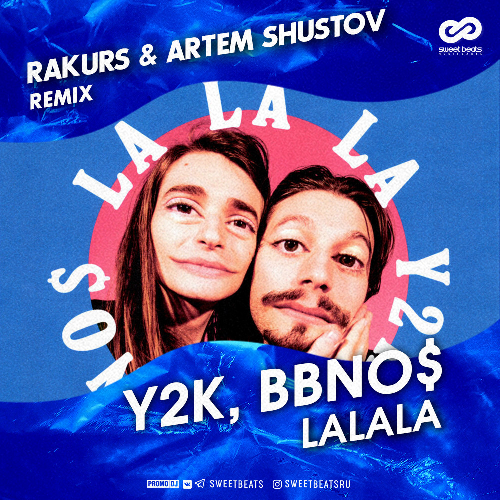 Y2K & Bbno Lalala (Rakurs & Artem Shustov Radio Edit) RAKURS