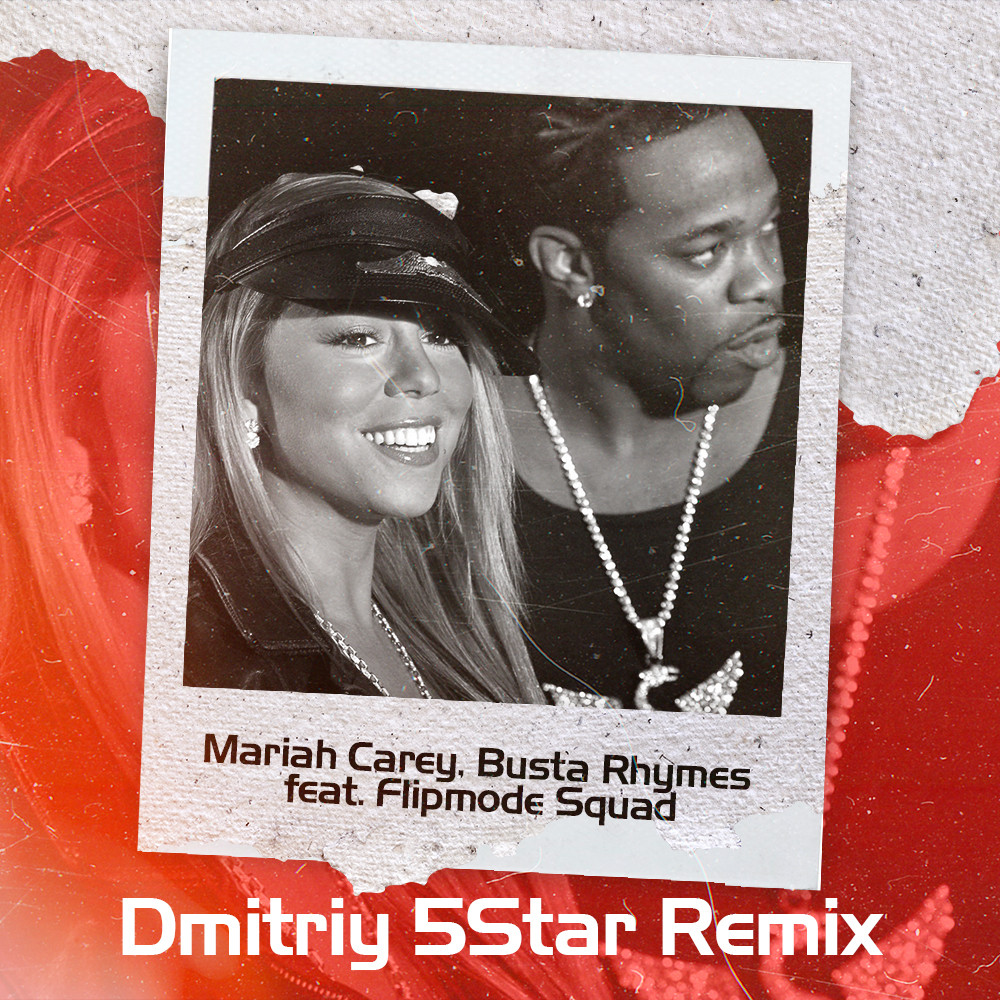 Busta Rhymes & Mariah Carey I Know What You Want (Dmitriy 5Star Remix
