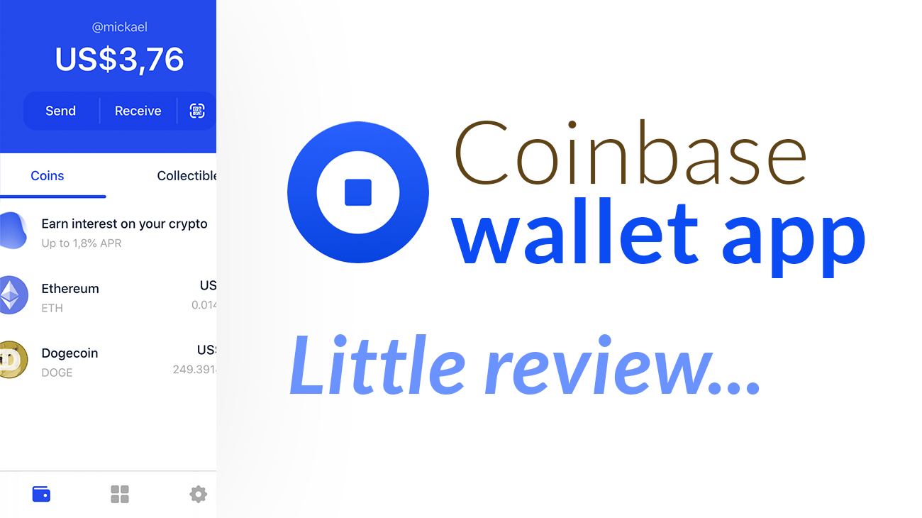 Let's review Coinbase Wallet